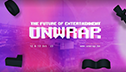 </br>Unwrap</br>Get your tickets now!